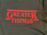 Greater Things